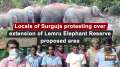 Locals of Surguja protesting over extension of Lemru Elephant Reserve proposed area