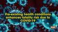 Pre-existing health conditions enhances fatality risk due to COVID-19