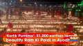 'Kartik Purnima': 51,000 earthen lamps beautify Ram Ki Paidi in Ayodhya