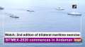 Watch: 2nd edition of trilateral maritime exercise SITMEX-2020 commences in Andaman Sea