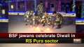 BSF jawans celebrate Diwali in RS Pura sector