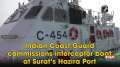 Indian Coast Guard commissions interceptor boat at Surat's Hazira Port
