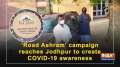 'Road Ashram' campaign reaches Jodhpur to create COVID-19 awareness