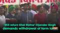 'Will return Khel Ratna': Vijender Singh demands withdrawal of farm laws