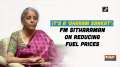 It's a 'dharam sankat': FM Sitharaman on reducing fuel prices