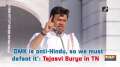 'DMK is anti-Hindu, so we must defeat it': Tejasvi Surya in TN