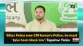 'Bihar Police now CM Kumar's Police, he must take back black law': Tejashwi Yadav