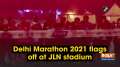 Delhi Marathon 2021 flags off at JLN stadium