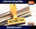 Income Tax rules are changing from April 1; Here is all you need to know about new norms