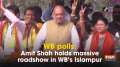 	WB polls: Amit Shah holds massive roadshow in WB's Islampur
