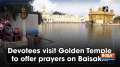 Devotees visit Golden Temple to offer prayers on Baisakhi