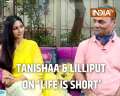 Tanishaa Mukerji and Lilliput on their short film 'Life Is Short.'
