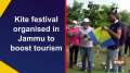 Kite festival organised in Jammu to boost tourism