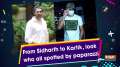From Sidharth to Kartik, look who all spotted by paparazzi
