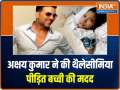 Akshay Kumar reaches out to 14 year old girl Janhvi who is suffering from Thalassemia 