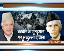 Nehru-Patel responsible for partition, Jinnah did not want separate country for Muslims: Farooq Abdullah