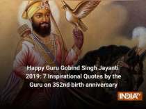 Happy Guru Gobind Singh Jayanti 2019: 7 Inspirational Quotes by the Guru