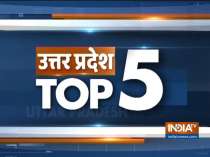 Uttar Pradesh Top 5 | January 31, 2019