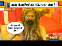 Watch a special show on Naga sadhus at Kumbh Mela preparing to march to Ayodhya