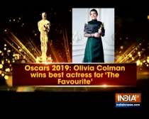 Oscars 2019: Olivia Colman wins Best Actress for film The Favourite