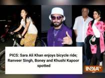 PICS: Sara Ali Khan enjoys bicycle ride; Ranveer Singh, Boney and Khushi Kapoor spotted