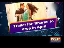 Trailer for Bharat to drop in April