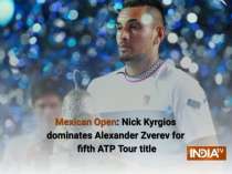 Mexican Open: Nick Kyrgios dominates Alexander Zverev for fifth ATP Tour title