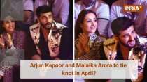 Arjun Kapoor and Malaika Arora to tie knot in April?