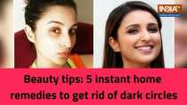 Beauty tips: 5 instant home remedies to get rid of dark circles
