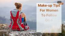 Make-up Tips For Women To Follow On A Solo Travel Tip