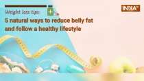 Weight loss tips: 5 natural ways to reduce belly fat and follow a healthy lifestyle