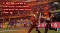 IPL 2019, SRH vs CSK: Bairstow, Warner fifties help Hyderabad thrash MS Dhoni-less Chennai