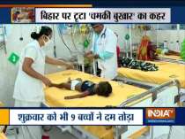 Nine more children die of brain fever in Bihar, death toll reaches 62