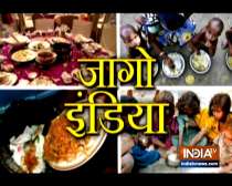 Jaago India: Here’s how wastage of food impacts the country