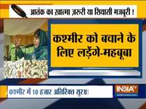 Mehbooba Mufti warns Centre against scrapping of article 35A, additional troops deployment in Kashmir
