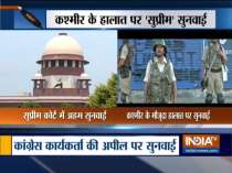 Supreme Court to hear plea against Kashmir clampdown