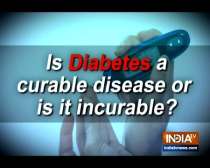 Is diabetes a curable disease or is it incurable?