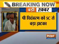 Supreme Court rejects P Chidambaram