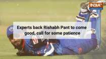 Experts back Rishabh Pant to come good, call for some patience