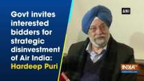 Govt invites interested bidders for strategic disinvestment of Air India: Hardeep Puri