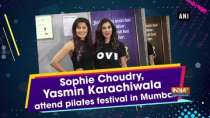 Sophie Choudry, Yasmin Karachiwala attend pilates festival in Mumbai