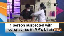 1 person suspected with coronavirus in MP