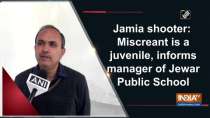 Jamia shooter: Miscreant is a juvenile, informs manager of Jewar Public School