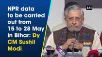 NPR data to be carried out from 15 to 28 May in Bihar: Dy CM Sushil Modi