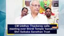 CM Uddhav Thackeray calls meeting over Shirdi Temple 
