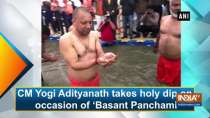 CM Yogi Adityanath takes holy dip on occasion of 