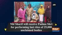 Md Sharif will receive Padma Shri for performing last rites of 25,000 unclaimed bodies