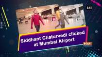 Siddhant Chaturvedi clicked at Mumbai Airport