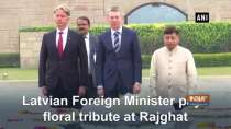 Latvian Foreign Minister pays floral tribute at Rajghat