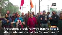 Protesters block railway tracks in WB after trade unions call for 